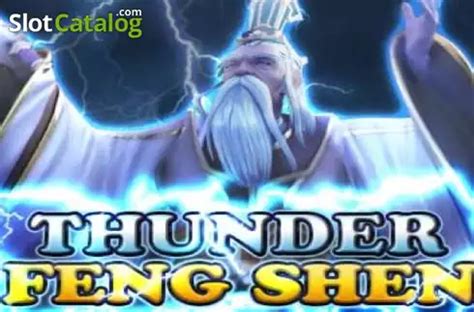 Thunder Feng Shen Betano